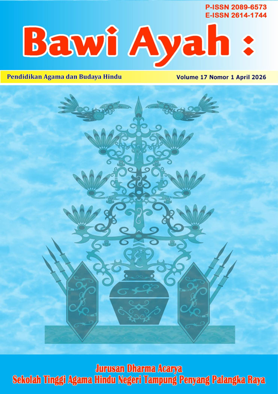 Bawi Ayah: Jurnal Pendidikan Agama dan Budaya Hindu Volume 17 Nomor 1 April 2026